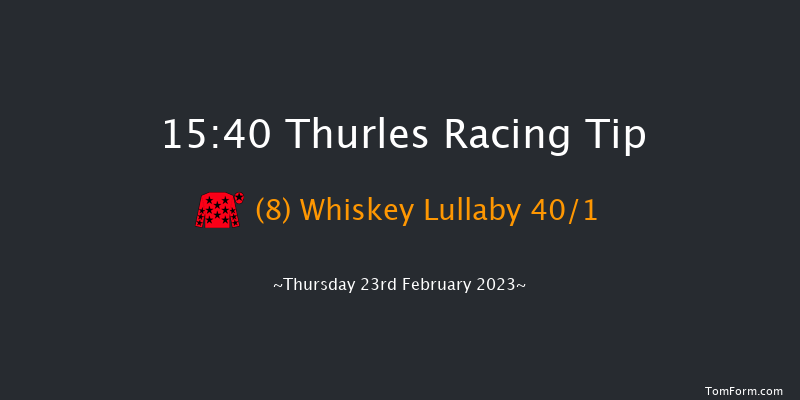 Thurles 15:40 Maiden Hurdle 21f Thu 9th Feb 2023