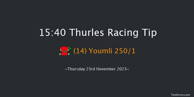 Thurles 15:40 Maiden Hurdle 16f Thu 2nd Nov 2023