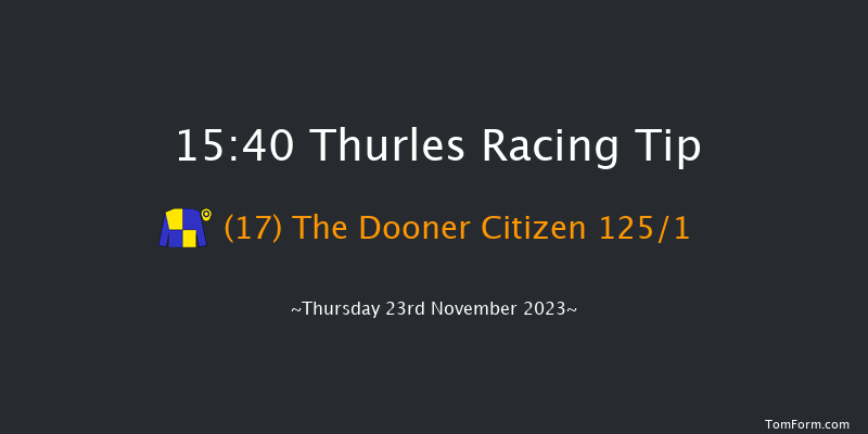 Thurles 15:40 Maiden Hurdle 16f Thu 2nd Nov 2023