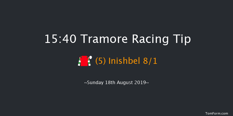 Tramore 15:40 Maiden Chase 22f Sat 17th Aug 2019