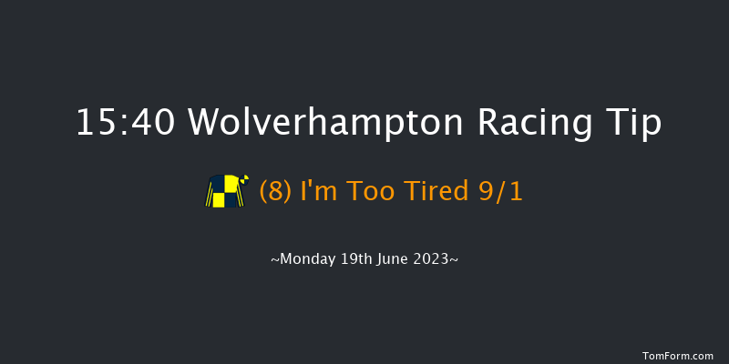 Wolverhampton 15:40 Handicap (Class 5) 8.5f Mon 5th Jun 2023