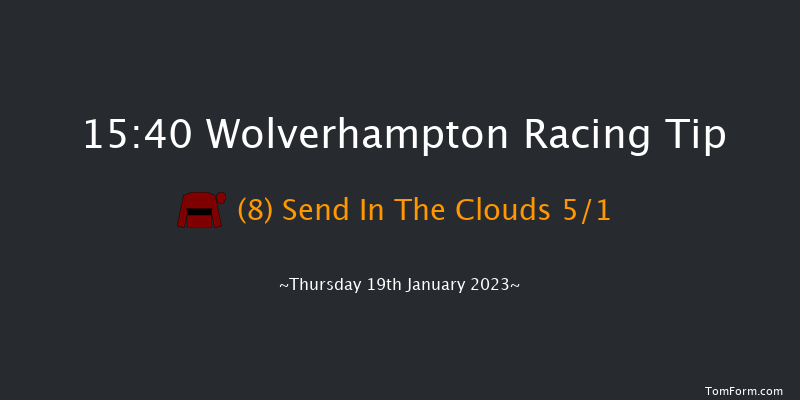 Wolverhampton 15:40 Stakes (Class 6) 7f Wed 18th Jan 2023