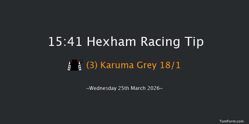 Hexham 15-41 (Class 4) 31f Thu 12th Mar 2026