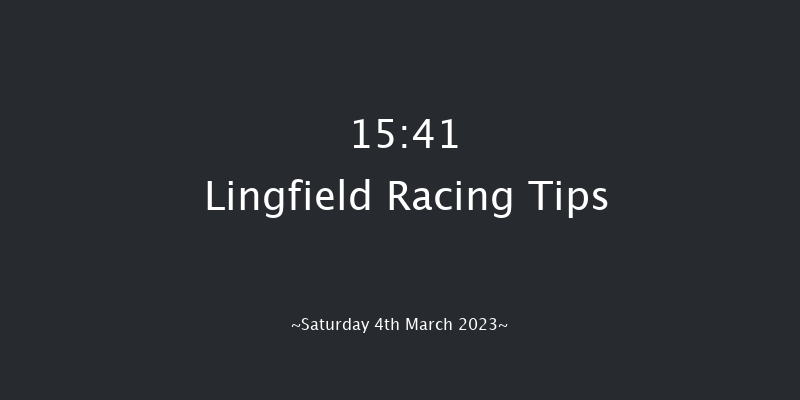 Lingfield 15:41 Stakes (Class 6) 12f Fri 3rd Mar 2023