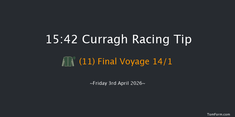 Curragh 15-42 8f Sat 28th Mar 2026