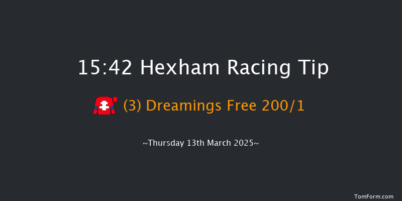 Hexham  15:42 Maiden Hurdle (Class 4) 20f Wed 11th Dec 2024