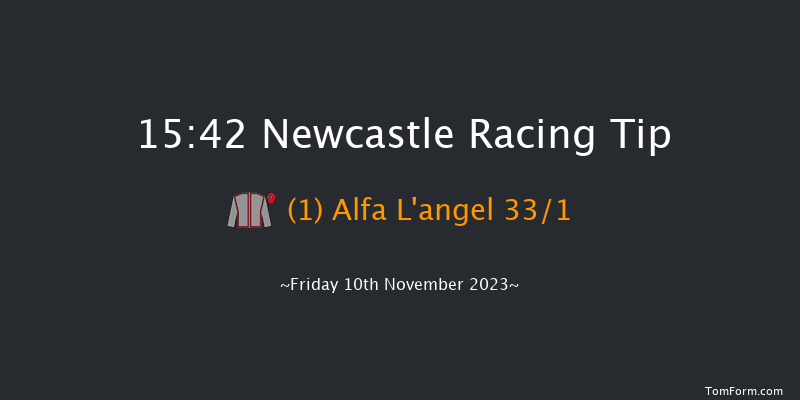 Newcastle 15:42 Stakes (Class 5) 6f Tue 7th Nov 2023