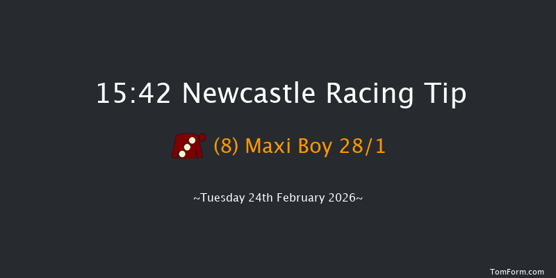 Newcastle 15-42 (Class 5) 6f Sat 21st Feb 2026