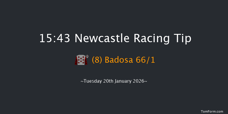 Newcastle 15-43 (Class 6) 6f Fri 16th Jan 2026