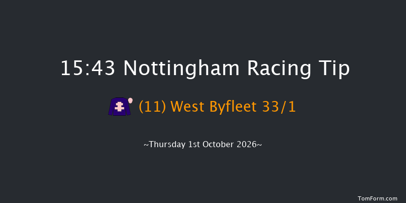 Nottingham 15-43 (Class 4) 8f Tue 11th Aug 2026
