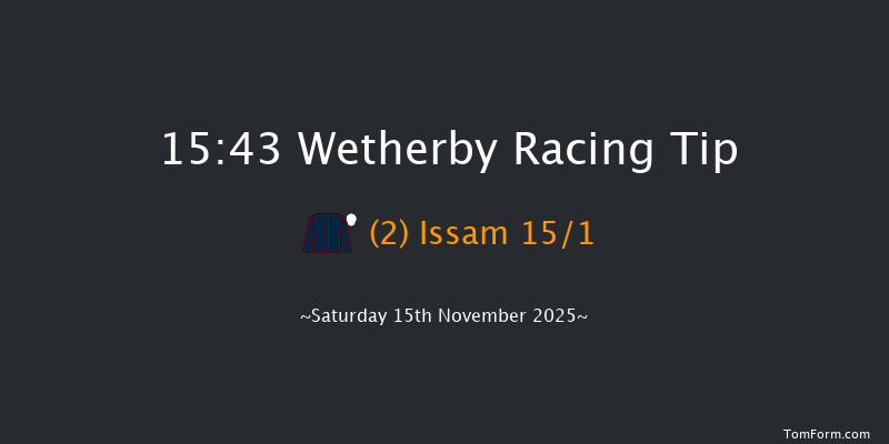 Wetherby 15-43 (Class 3) 19f Sat 1st Nov 2025