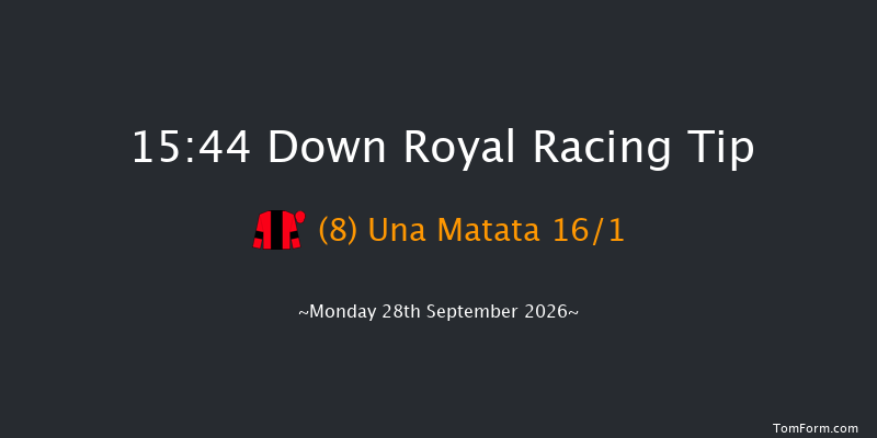 Down Royal 15-44 7f Fri 4th Sep 2026