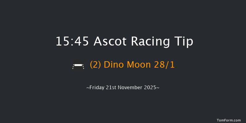 Ascot 15-45 (Class 3) 15f Sat 1st Nov 2025