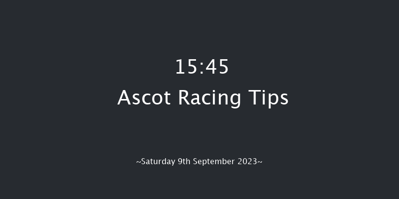 Ascot 15:45 Handicap (Class 3) 10f Fri 8th Sep 2023
