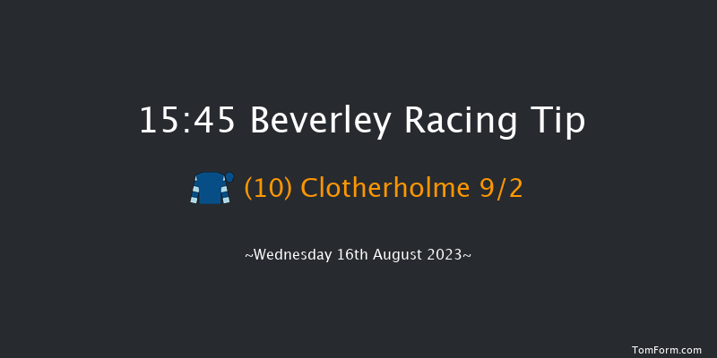 Beverley 15:45 Handicap (Class 6) 7f Tue 1st Aug 2023