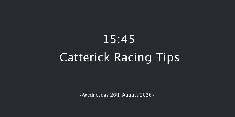 Catterick 15-45 (Class 6) 13f Tue 18th Aug 2026
