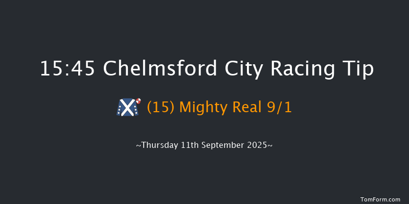 Chelmsford City 15-45 (Class 6) 7f Sat 30th Aug 2025