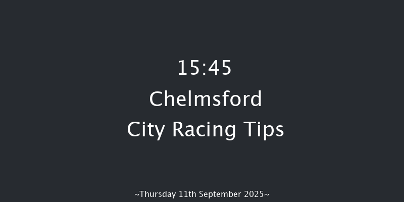 Chelmsford City 15-45 (Class 6) 7f Sat 30th Aug 2025