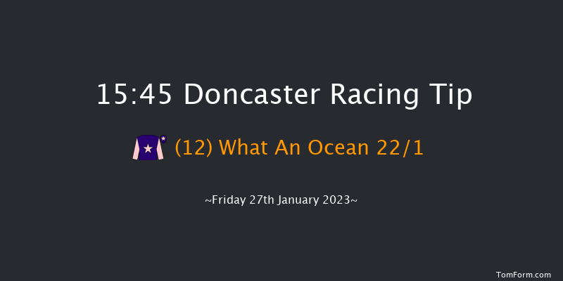 Doncaster 15:45 Handicap Hurdle (Class 4) 24f Tue 10th Jan 2023