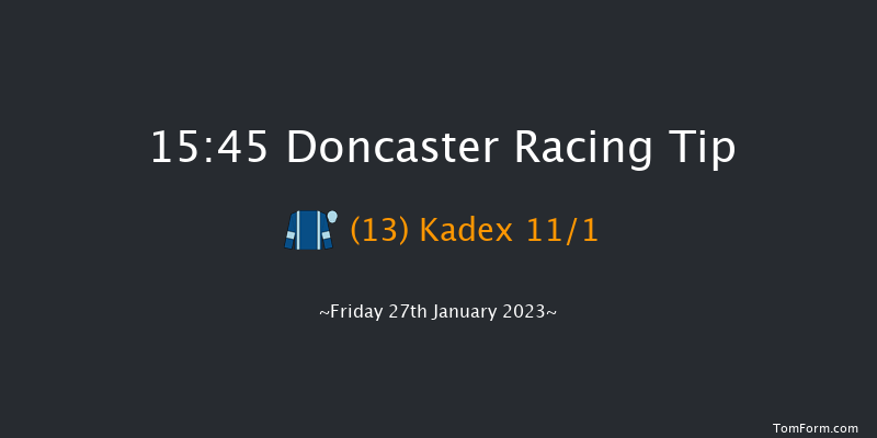 Doncaster 15:45 Handicap Hurdle (Class 4) 24f Tue 10th Jan 2023