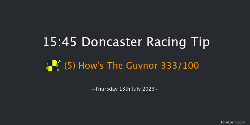 Doncaster 15:45 Maiden (Class 5) 6f Fri 7th Jul 2023