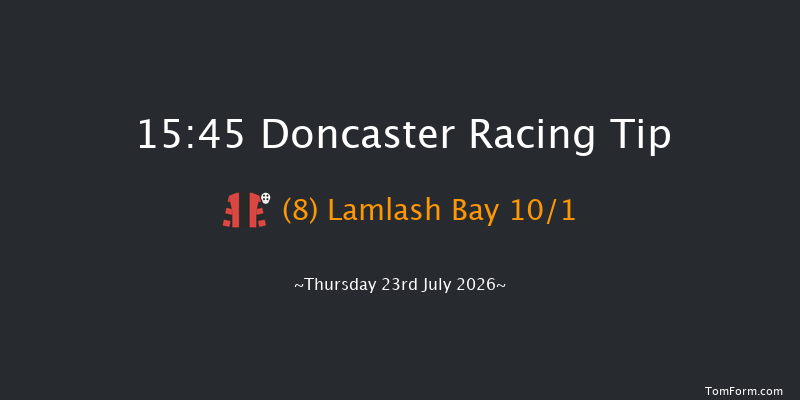 Doncaster 15-45 (Class 5) 6f Sat 18th Jul 2026