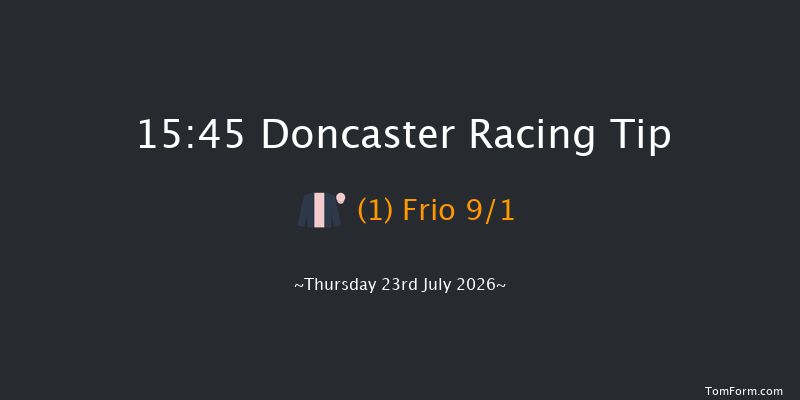 Doncaster 15-45 (Class 5) 6f Sat 18th Jul 2026
