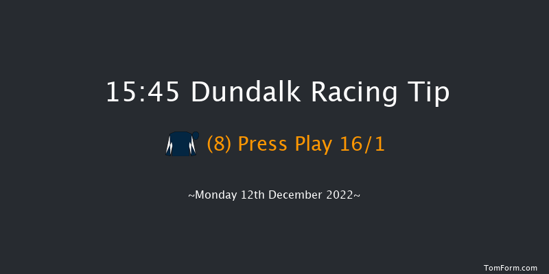 Dundalk 15:45 Handicap 8f Fri 9th Dec 2022