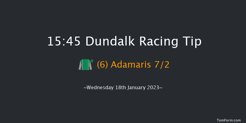 Dundalk 15:45 Handicap 16f Fri 13th Jan 2023