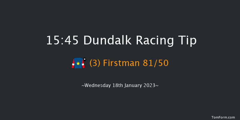 Dundalk 15:45 Handicap 16f Fri 13th Jan 2023