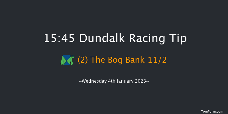 Dundalk 15:45 Handicap 8f Wed 21st Dec 2022