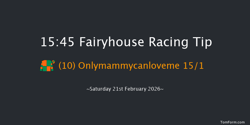Fairyhouse 15-45 26f Mon 16th Feb 2026