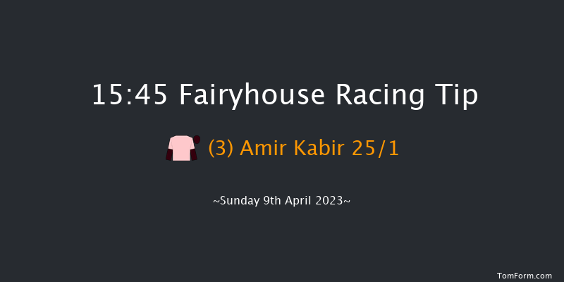 Fairyhouse 15:45 Novices Hurdle 16f Sat 8th Apr 2023
