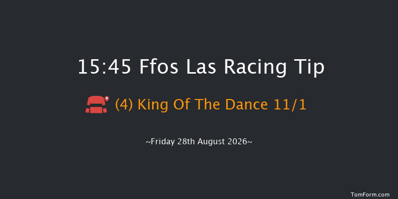 Ffos Las 15-45 (Class 6) 8f Thu 27th Aug 2026