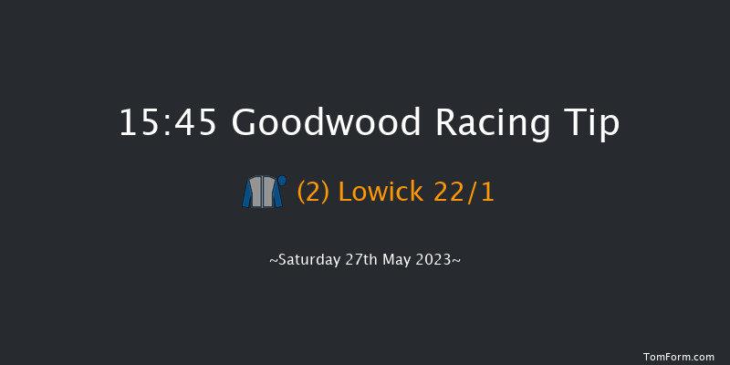 Goodwood 15:45 Stakes (Class 2) 10f Fri 26th May 2023