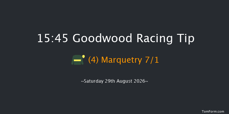 Goodwood 15-45 (Class 2) 9f Fri 28th Aug 2026