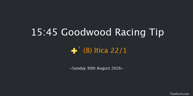 Goodwood 15-45 (Class 3) 11f Sat 29th Aug 2026