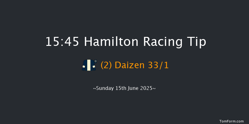 Hamilton 15-45 (Class 2) 6f Wed 11th Jun 2025