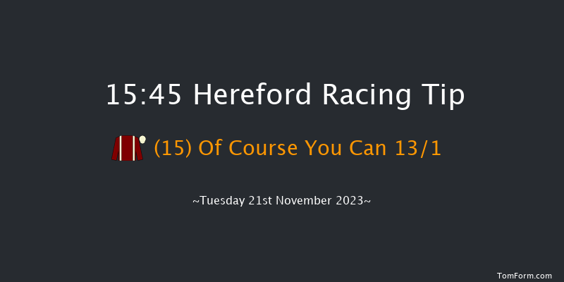 Hereford 15:45 NH Flat Race (Class 5) 16f Mon 6th Nov 2023