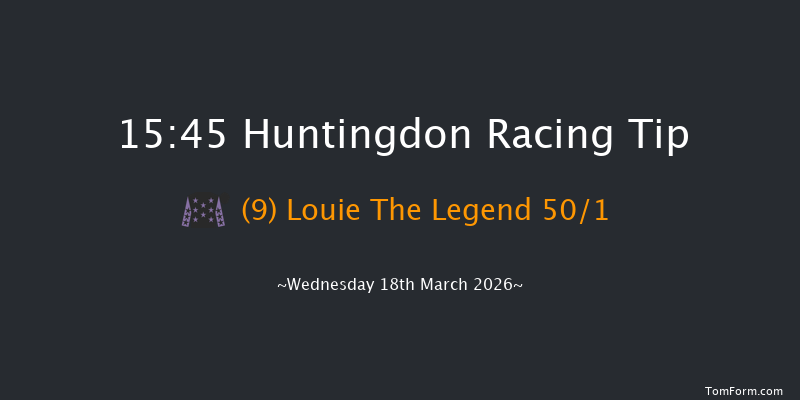 Huntingdon 15-45 (Class 4) 15f Wed 11th Mar 2026