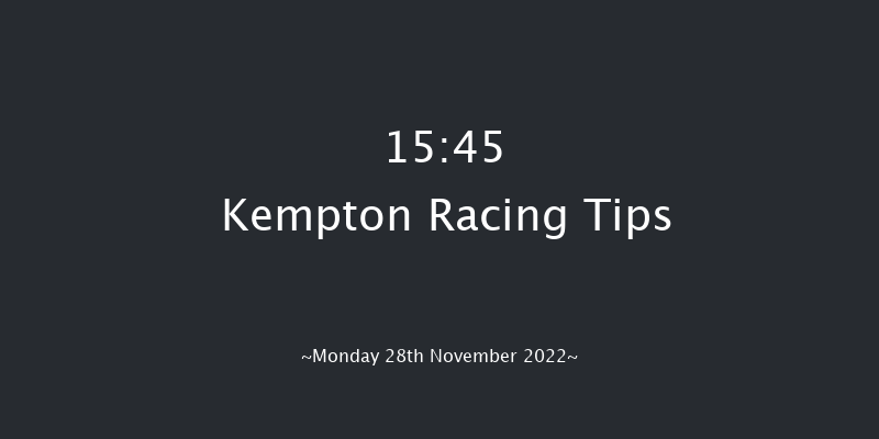 Kempton 15:45 Stakes (Class 5) 6f Mon 21st Nov 2022