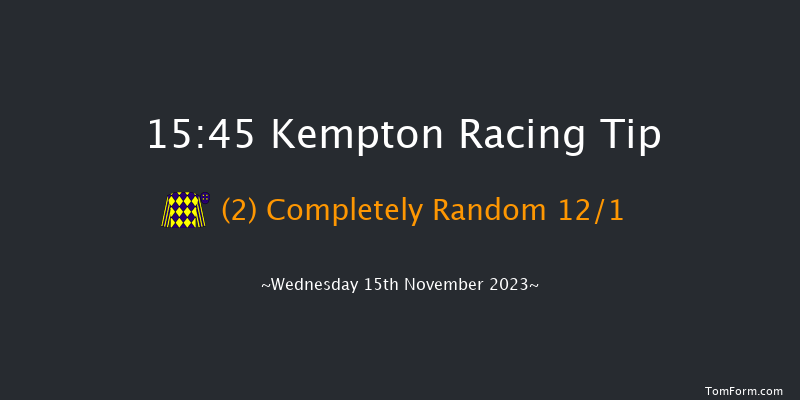Kempton 15:45 Stakes (Class 5) 6f Mon 13th Nov 2023