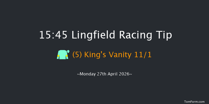 Lingfield 15-45 (Class 4) 7f Mon 20th Apr 2026