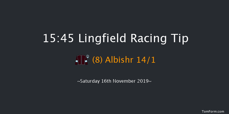 Lingfield 15:45 Handicap (Class 6) 12f Tue 12th Nov 2019