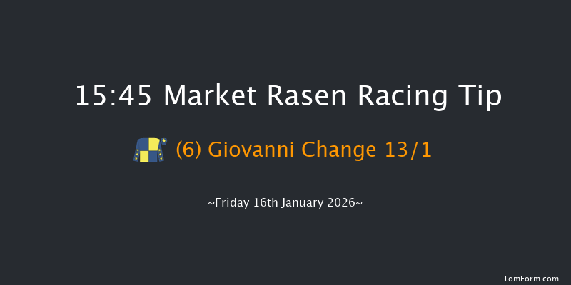 Market Rasen 15-45 (Class 4) 23f Fri 26th Dec 2025