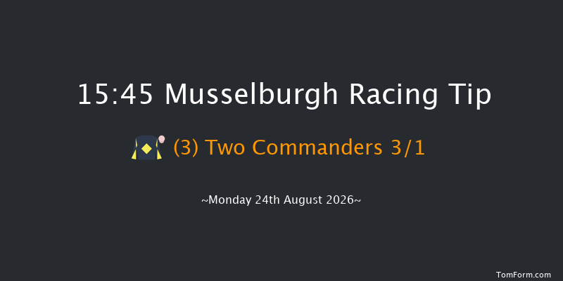 Musselburgh 15-45 (Class 4) 7f Fri 7th Aug 2026