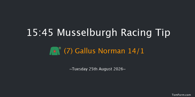 Musselburgh 15-45 (Class 4) 18f Mon 24th Aug 2026