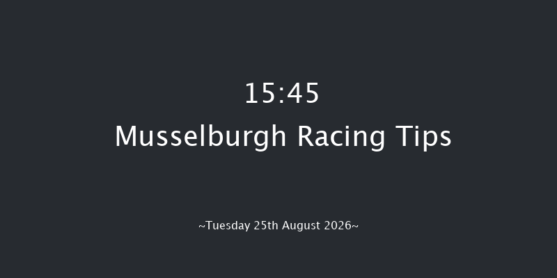 Musselburgh 15-45 (Class 4) 18f Mon 24th Aug 2026