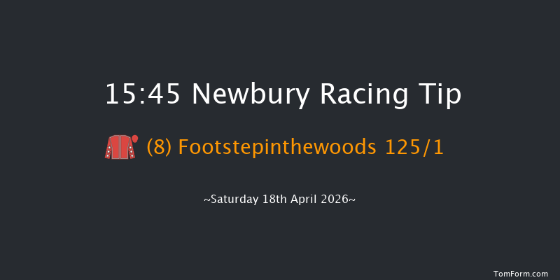 Newbury 15-45 (Class 4) 8f Fri 17th Apr 2026
