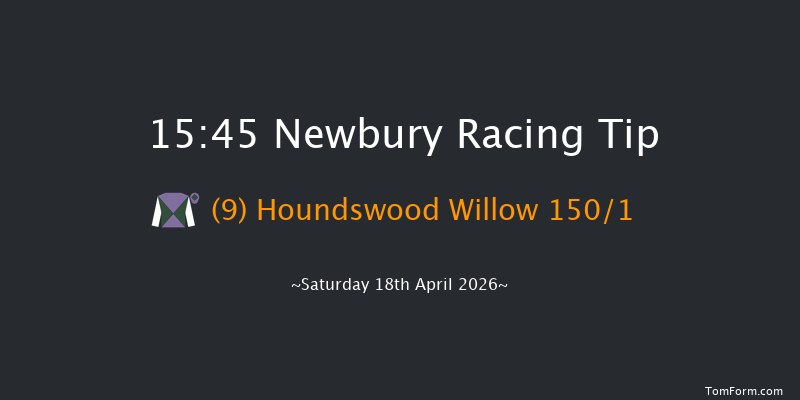Newbury 15-45 (Class 4) 8f Fri 17th Apr 2026